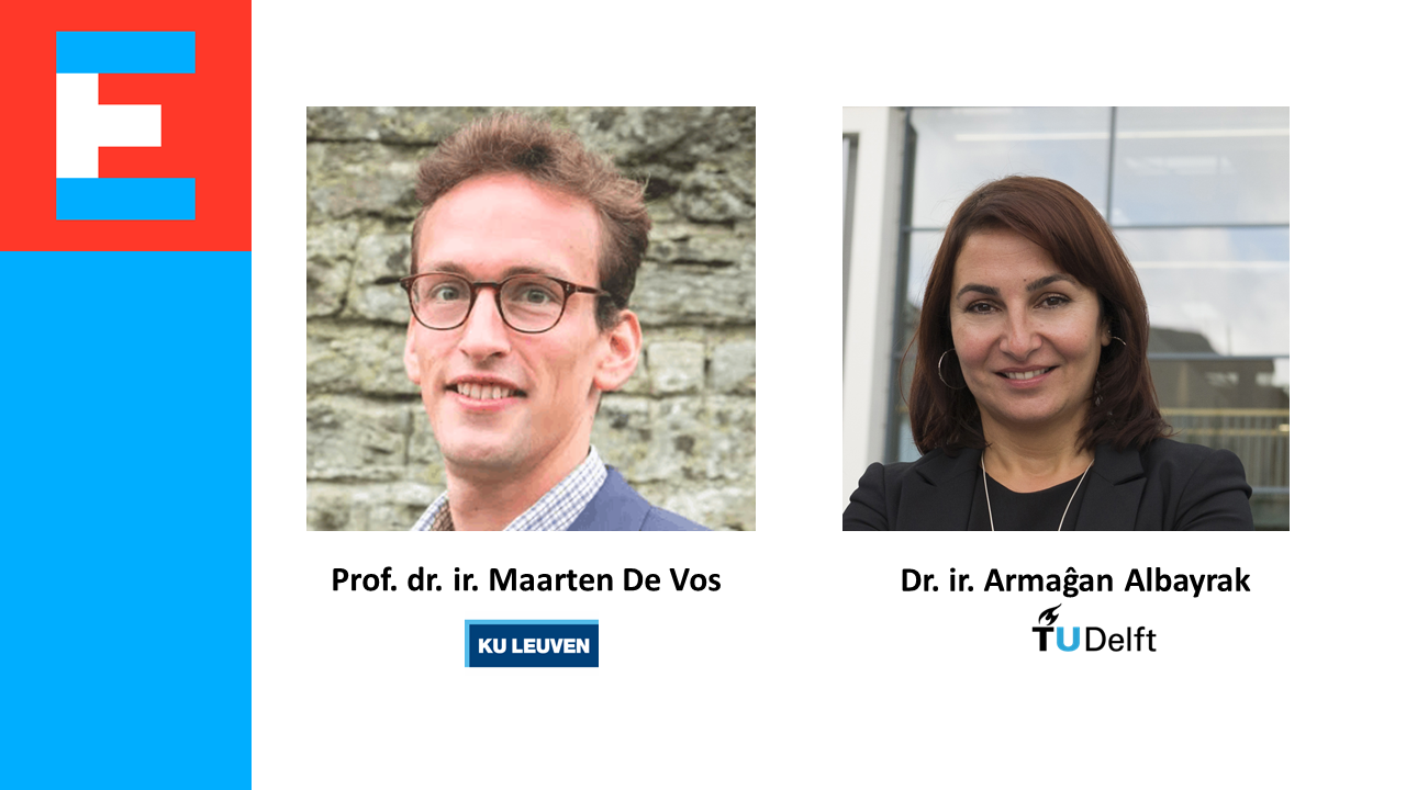 Maarten De Vos and Armagan Albayrak